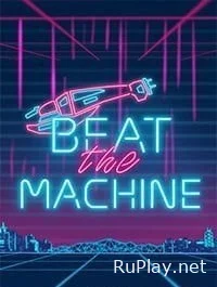 Beat The Machine