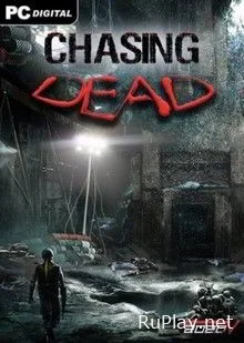 Chasing Dead