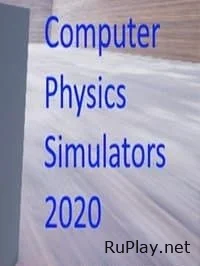 Computer Physics Simulator 2020