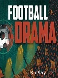 Football Drama