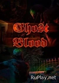 Ghost blood