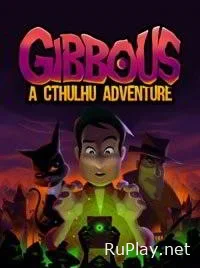 Gibbous A Cthulhu Adventure