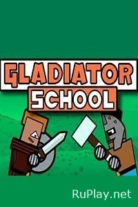 Gladiator School