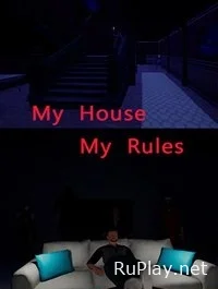 My House My Rules