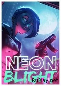 Neon Blight