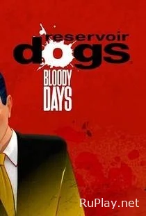 Reservoir Dogs Bloody Days