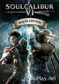 Soulcalibur VI Deluxe Edition все DLC от Механиков на русском