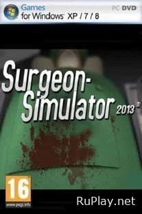 Surgeon Simulator 2013 Anniversary Edition