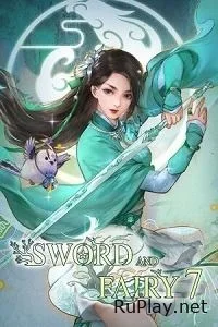 Sword and Fairy 7