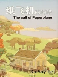 The Call Of Paper Plane