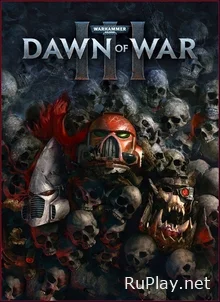 Warhammer 40.000 Dawn of War 3