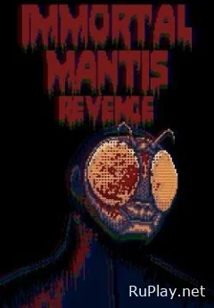 Immortal Mantis: Revenge