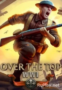 Over The Top: WWI