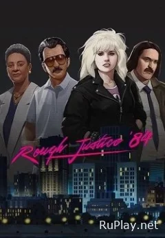 Rough Justice: '84 на ПК