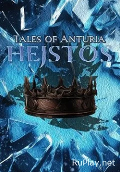 Tales of Anturia: Hejstos