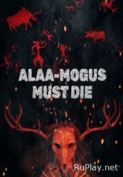 ALAA-MOGUS MUST DIE