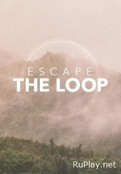 Escape the Loop