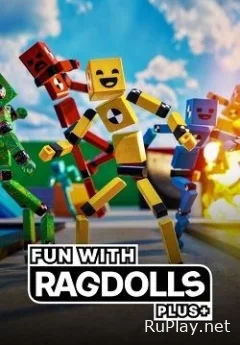 Fun with Ragdolls Plus