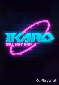 IKARO Will Not Die