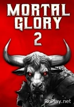 Mortal Glory 2