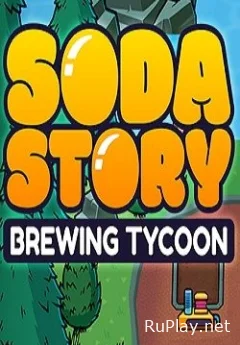 Soda Story Brewing Tycoon