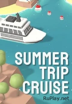 Summer Trip Cruise