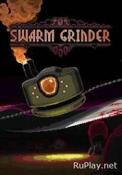 Swarm Grinder