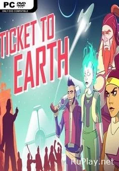 Ticket to Earth Episode 1-4